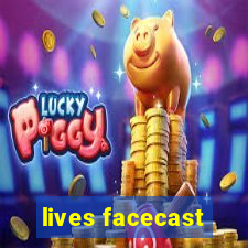 lives facecast